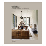 Workstead - Interiors Of Beauty And Necessity